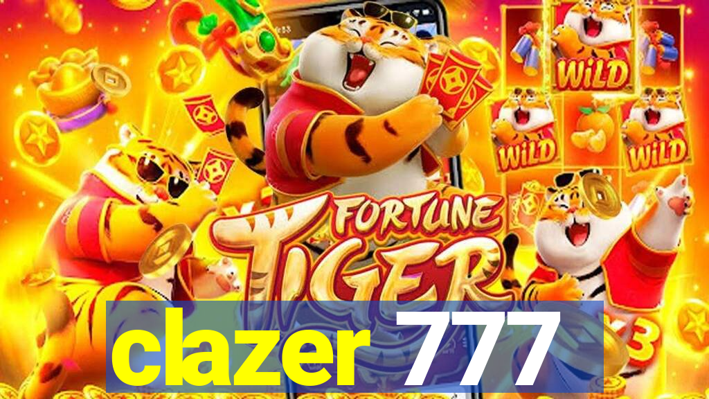 clazer 777